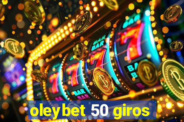 oleybet 50 giros